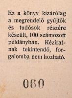 Nefzaui Seik: A mindenség fáklyája. Arab ars amatoria a XVI. századból. Amszterdam, 1914, k. ny. n. ...