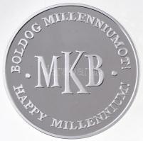 Lebó Ferenc (1960-) 2000. MKB - Boldog Millenniumot / Búcsú a 900-as évektől Ag emlékérem eredeti dísztokban (31,28g/0.999/42,5mm) T:PP