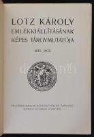 Lotz Károly emlékkiállításának képes tárgymutatója 1833-1933. Bp., 1933, Országos Magyar Képzőművész...