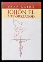 Papp Lajos: Ne hagyj minket a kísértésben, de szabadíts meg a gonosztól! Bp., 2008, Kairosz. Kiadói kartonált papírkötés, papír védőborítóban. A szerző által dedikált. A papírborító a szerző egyik másik munkájának a papírborítója.