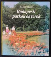 Radó Dezső: Budapesti parkok és terek. Bp., 1985, Magyar Nemzeti Galéria. Kiadói papírkötésben. A szerző által aláírt példány.