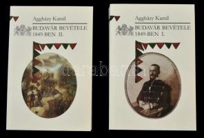 Aggházy Kamil: Budavár bevétele 1849-ben. 1-2. köt. Bp., 2001, BFL. Papírkötésben, jó állapotban.