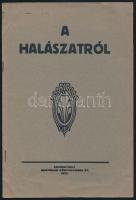 1933 Szombathely, A halászatról, 4 db halászjegy mintával, 24p