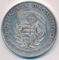 1993. "56-os Magyarok Világtalálkozója / A nemzeti erők összefogásával lesz magyar feltámadás - Ébredjetek" fém emlékérem (42,5mm) T:2