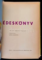 Mária Hajková: Édeskönyv. 830 jól sikerült recept. Fordították Schiller L. és Gy.Prága-Pozsony, 1964...