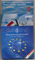 2004. 1Ft-100Ft (7xklf) forgalmi sor dísztokban, valamint 2004. 50Ft Cu-Ni "Magyarország az Európai Unió tagja" forgalmi emlékérme, "Magyarország pénzérméi" sorozat + 2005. 1Ft-100Ft (7xklf) forgalmi sor szettben + 2005. 10Ft "József Attila" + 2006. 1Ft-100Ft (7xklf) forgalmi sor dísztokban, "Magyarország pénzérméi" sorozat T:BU