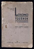 Lenkey Lajos: Losonci tüzérek a világháborúban. Bp., 1937, Szerzői kiadás. Kiadói papírkötés, megviselt állapotban, szakadt, sérült borítóval, lyukas, foltos lapokkal, fekete-fehér fotókkal. A szerző által dedikált.