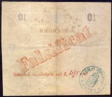 1865. 10G érdekes kézzel festett hamisítványa vízjeles papíron, hátoldalon piros "Falsificat Gä...
