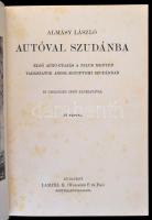 Almásy László: Autóval Szudánba. Első autó-utazás a Nílus mentén, vadászatok angol-egyiptomi Szudánb...