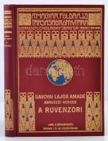 Savoyai Lajos Amadé: A Ruvenzori. A keletafrikai nagy tavak hegyóriásának kikutatása és csúcsainak első megmászása. Fordította Dr. Cholnoky Jenőné. 139 képmelléklettel. Magyar Földrajzi Társaság Könyvtára. Budapest, [1922], Lampel R. (Wodianer F. és Fiai) Rt., 150 p. Kiadói dúsan aranyozott egészvászon sorozatkötésben. Nagyon szép, hibátlan állapotban.