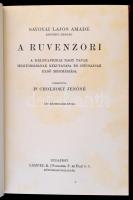 Savoyai Lajos Amadé: A Ruvenzori. A keletafrikai nagy tavak hegyóriásának kikutatása és csúcsainak e...