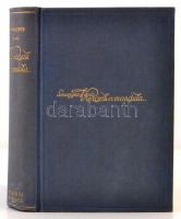 Vitéz Somogyvári Gyula: Virágzik a mandula... I-II. (Egyben.) Bp., [1933], Singer és Wolfner Irodalm...