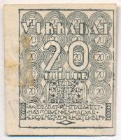 Budapest 1919-1925. 20f Virradat pénztárjegy T:II- ragasztónyom Adamo BUC-299.1