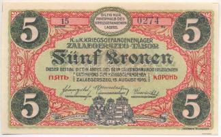 Zalaegerszeg / hadifogolytábor 1916. augusztus 15. 5K arab sorozat- és sorszámmal  T:I,I-