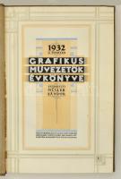 Grafikus művezetők évkönyve. Szerk.: Müller Sándor. 2. évf. Bp., 1932, MMOSz Grafikus Művezetők Szak...
