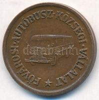 1946-1968. 1Ft "FAKV (Fővárosi Autóbusz Községi Vállalat)" fém közlekedési bárca T:2