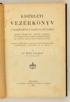 St. Tóth Kálmán: Kísérleti vezérkönyv a természettan elemi tanításához. Bp., 1908, Athenaeum. Kicsit...