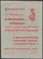cca 1945-1948 Magyar Kommunista Párt bányászati-nyugdíjas propaganda szórólapja, Bp., Szikra-ny., 20...
