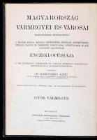Dr. Borovszky Samu (szerk.): Győr vármegye. Magyarország vármegyéi és városai. Magyarország monográf...
