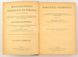 Dr. Borovszky Samu (szerk.): Torontál Vármegye. Magyarország vármegyéi és városai. Magyarország mono...