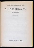 Gonda Imre, Niederhauser Emil: A Habsburgok. Egy európai jelenség. Bp., 1987, Gondolat. Harmadik kia...