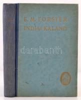 E. M. Forster: Indiai kaland. Fordította Csánk Endre. Bp. ,é.n., Béta Irodalmi Élet Rt. Kiadói kissé...
