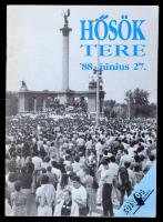 1988 Hősök Tere 88. június 27. Tüntetés a Hősök terén. Bp., é.n., Eötvös Kiadó, 32 p. Tűzött papírkötés. Tüntetés Erdélyért, a Hősök terén 1988-ban.