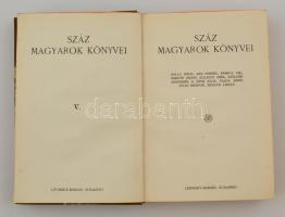 Száz Magyarok Könyvei I-X. Bp., é.n. (1913), Légrády-Kiadás. A könyvekben szereplő szerzők kartonra ...