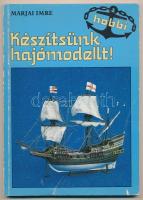 Marjai Imre: Készítsünk hajómodellt! Bp., 1987, Móra Ferenc Könyvkiadó. Kiadói papírkötés, melléklet nélkül.