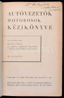 Autóvezetők motorosok kézikönyve. Összeáll.: Blázy János et al. Bp., é. n., Blázy János. Kicsit kopo...
