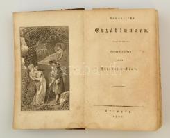 Johann Friedrich Kind (1768-1843): Romantische Erzählungen. Leipzig, 1807. Első kiadás. Átkötött kis...