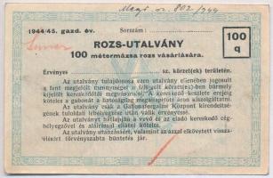 1944-1945. Rozs-utalvány 100 métermázsa rozs vásárlására utalvány részben kitöltve T:III