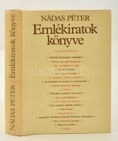 Nádas Péter: Emlékiratok könyve. Bp., 1986, Szépirodalmi Könyvkiadó. Vászonkötésben, papír védőborítóval, jó állapotban.