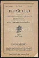 1915 Turisták lapja, XXVII. évf. 3. szám, Szerk.: Déry József, Bp., Magyar Turista-Egyesület. Kiadói kissé szakadt papírkötés.