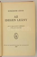 Komáromi János: Az idegen leány. Bp., 1926. Stádium Sajtóvállalat Rt. Kiadói egészvászon kötésben, j...