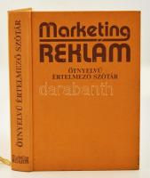 Marketing Reklám. Ötnyelvű értelmező szótár. Szerk.: Dr. Vigh Béla. Bp., 1989, Képzőművészeti Kiadó. Kiadói egészvászon-kötés.