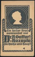 Dr. Oetker Rezepte für küche und haus! Dr. Oetker receptfüzet. Wien, é.n., J. Weiner, 48 p. Tűzött papírkötés, német nyelven./ Paperbinding, in German language.