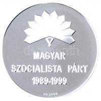 ~1990. &quot;Magyar Szocialista Párt 1989-1999 / Európai Szocialisták Pártja&quot; jelzett Ag emlékérem dísztokban (31,22g/0,999/42,5mm) T:PP