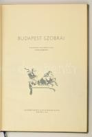 Budapest szobrai. A bevezető tanulmányt írta Lyka Károly. Szerk.: Gádor Endre. Bp., 1955, Képzőművés...