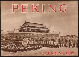 1955 Peking, a Budapesti Helyiipari Vásárra készült propagandafüzet érdekes képanyaggal, tűzött papírkötésben