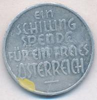 Német Harmadik Birodalom 1936. "Deutschland ist frei / Ein Schilling spende für ein freies Öste...