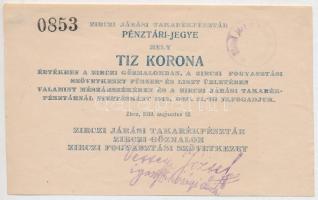 Zirc 1919. 10K Zirczi Járási Takarékpénztár Pénztári-Jegye T:II ragasztónyom Hungary / Zirc 1919. 10 Korona Receipt of the District Savings Bank of Zirc C:XF ragasztónyom Adamo ZIR-1.1