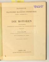 W. H. Uhland (1840-1907): Die motoren. Unter mitwirkung erfahrener ingenieure und fabrikdirectoren. ...