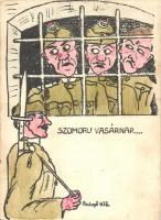Szomorú vasárnap...fogda / Hungarian humorous military graphic art postcard s: Balogh