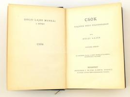 Dóczi Lajos: Csók. Vigjáték négy felvonásban. Dóczi Lajos munkái I. kötet. Bp., é.n., Wodianer F. és...