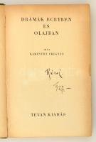 Karinthy Frigyes: Drámák ecetben és olaj. Békéscsaba,[1926], Tevan. Átkötött egészvászon-kötés, ex-libris-szel. Első kiadás.