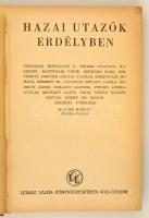 Hazai utazók Erdélyben. Összeáll. Szeremlei László. Kolozsvár, 1942, Lepage Lajos. Kiadói félvászon-...