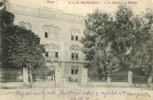 Pola, K.u.K. Marine-Spital / J. R. Ospitale di Marina / navy hospital (EK)