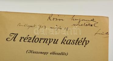 Ifj. Hegedűs Sándor: A réztornyu kastély. Hugának, Hegedűs Rózsának dedikált. Bp., 1913. Singer és W...
