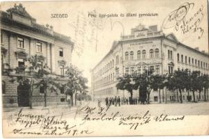 Szeged, Pénzügyi palota és állami gimnázium